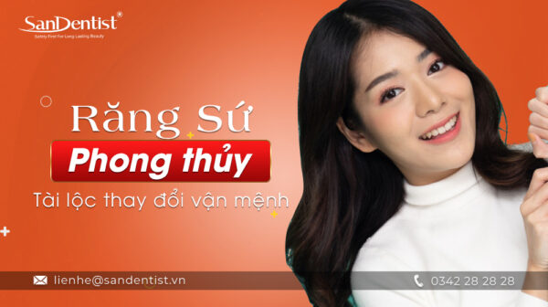Răng sứ phong thủy – Tài lộc thay đổi vận mệnh