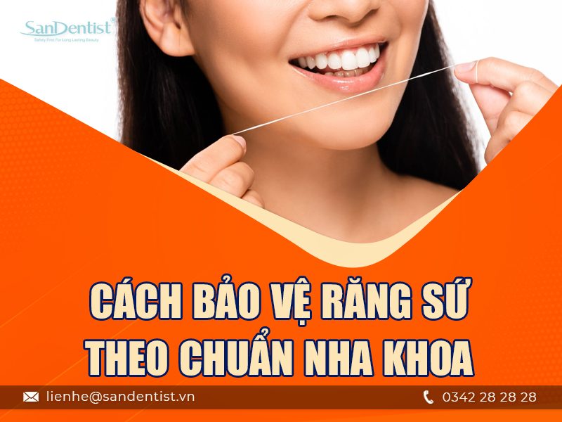 Cách bảo vệ răng sứ giúp duy trì thẩm mỹ và tăng tuổi thọ cho răng