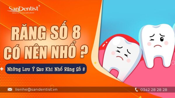 Răng số 8 có nên nhổ không? Những lưu ý sau khi nhổ răng số 8