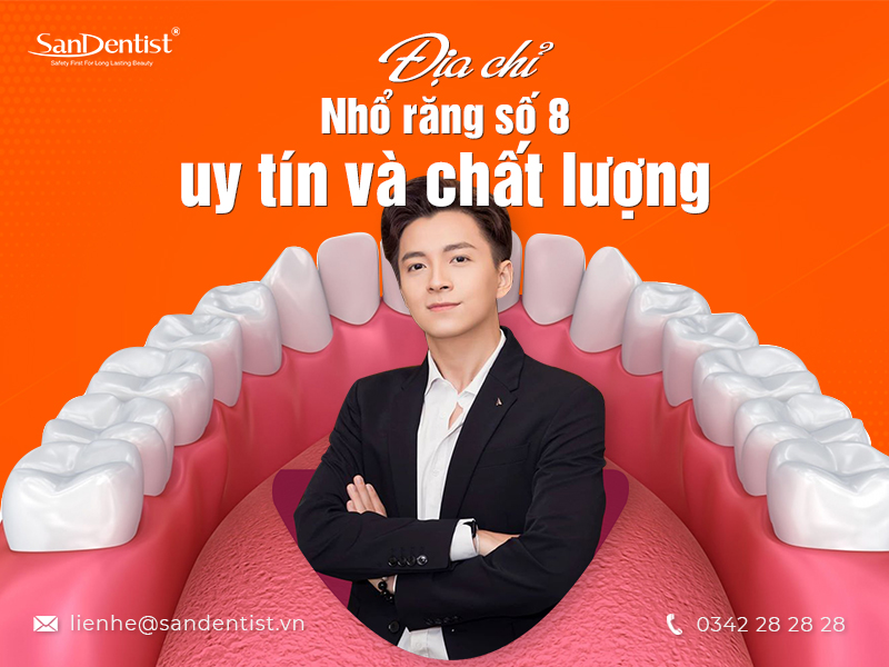 Tại sao phải nhổ răng số 8? Và khi nào nên nhổ?