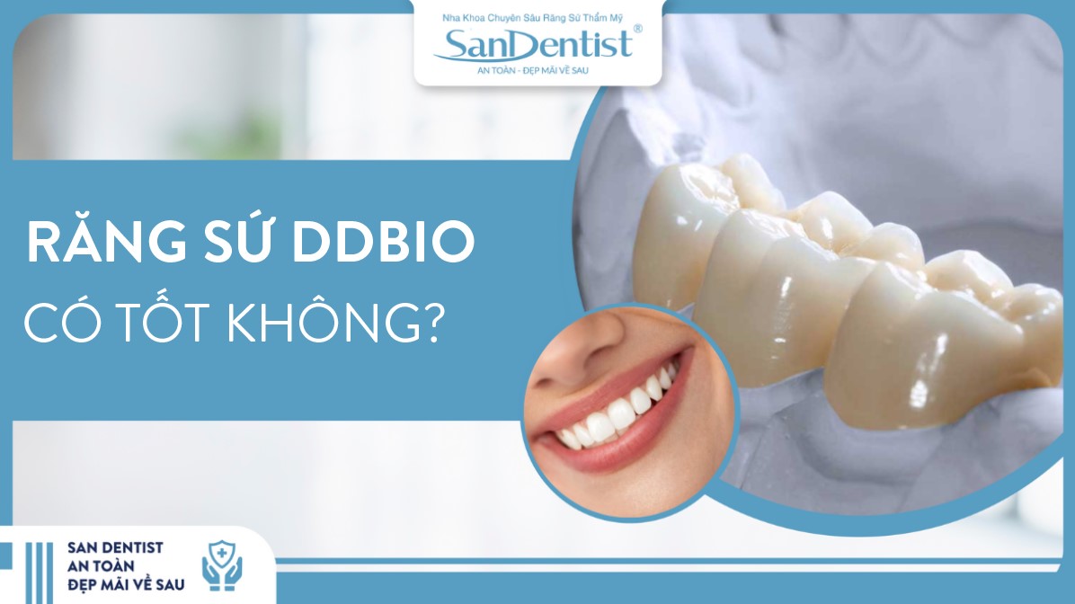 Răng sứ DDBIO có tốt không