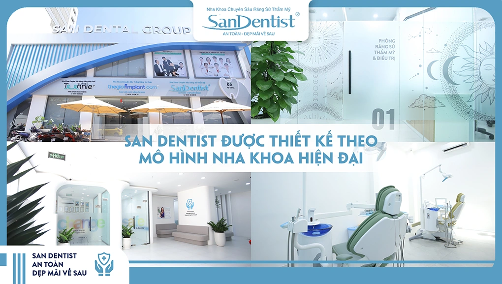 Nha khoa San Dentist luôn đảm bảo về chất lượng cơ sở và dịch vụ cho khách hàng