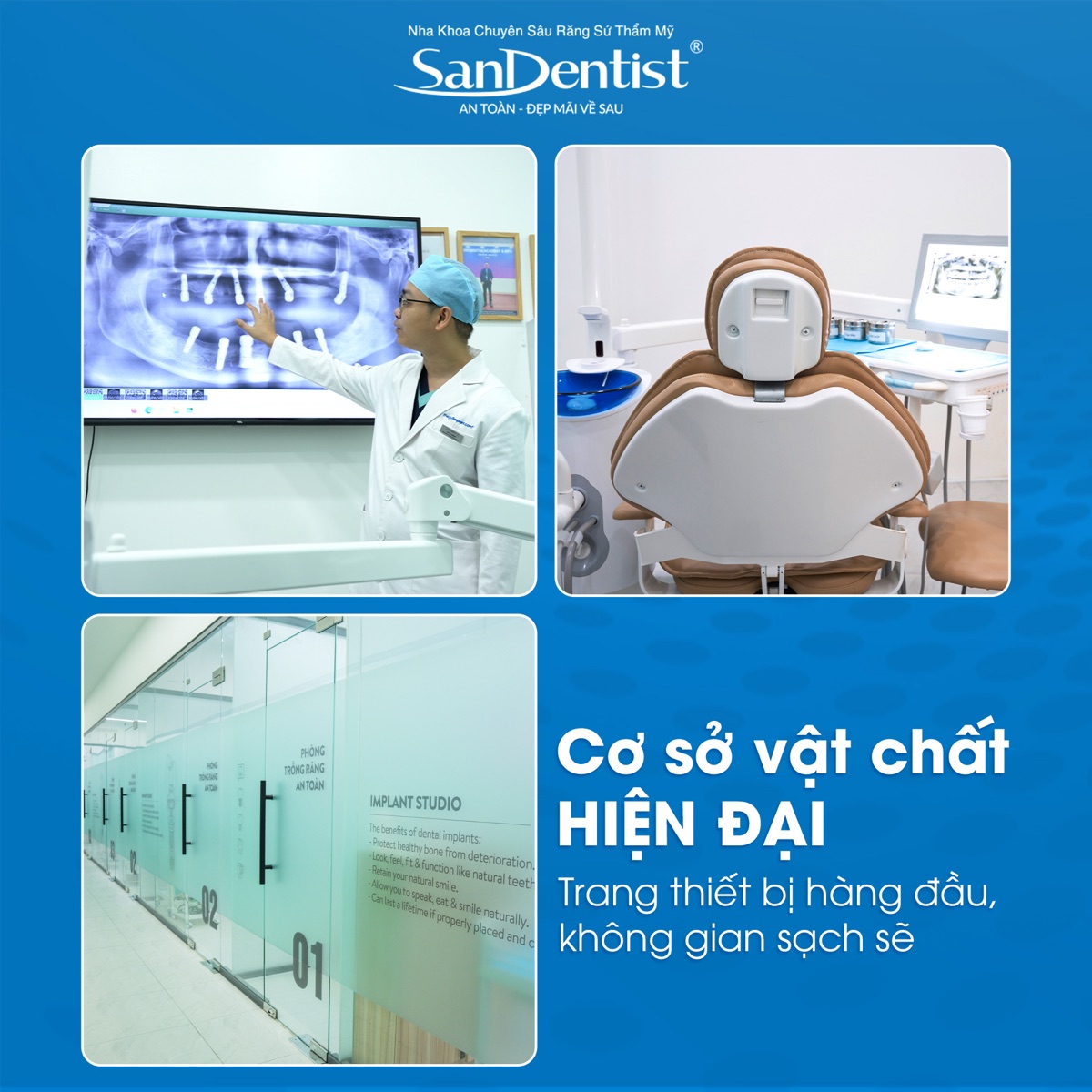 Cơ sở vật chất hiện đại San Dentist - CT Cone Beam 3D, ghế nha cao cấp, phòng trồng răng riêng tư