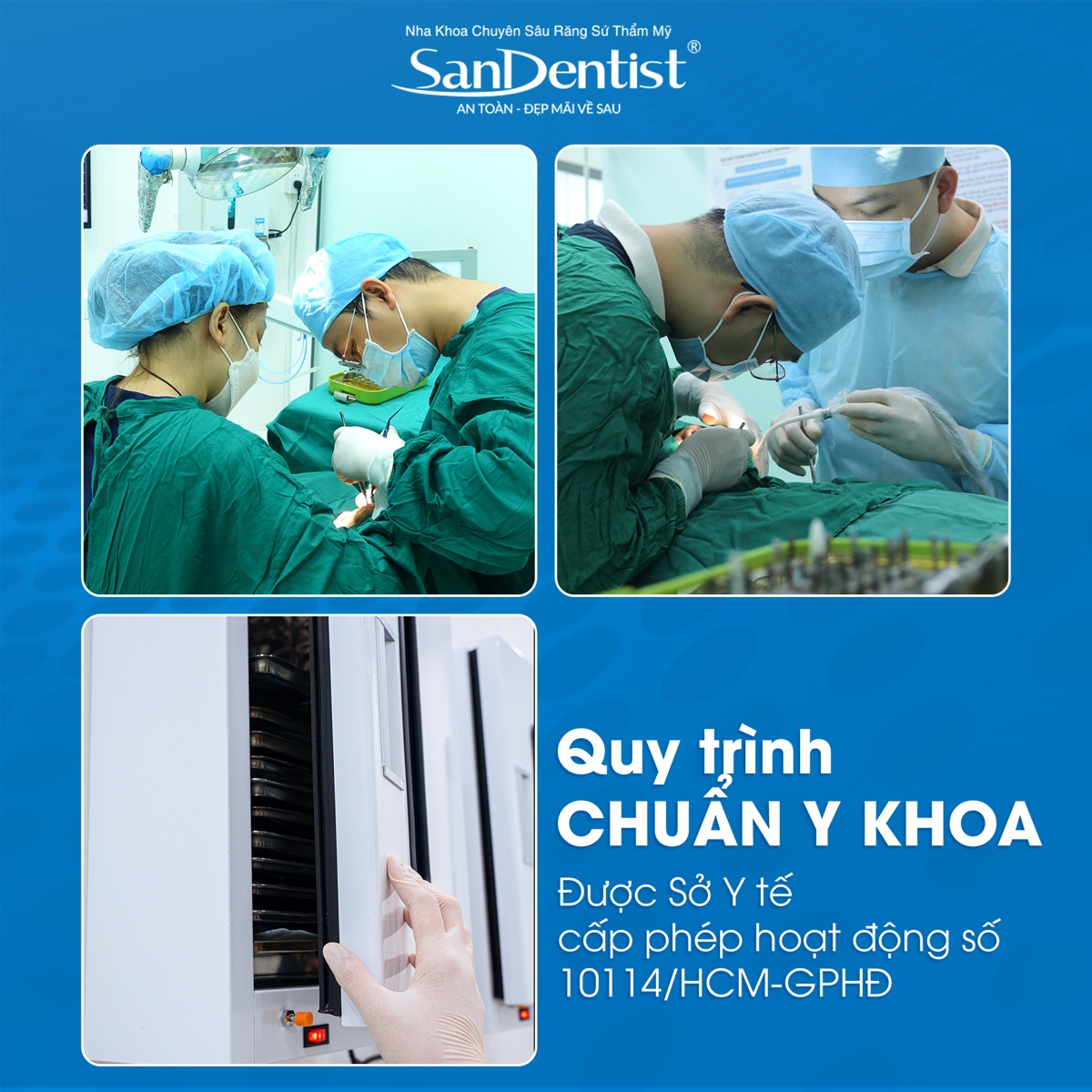 Quy trình chuẩn y khoa San Dentist được Sở Y Tế cấp phép số 10114/HCM-GPHĐ