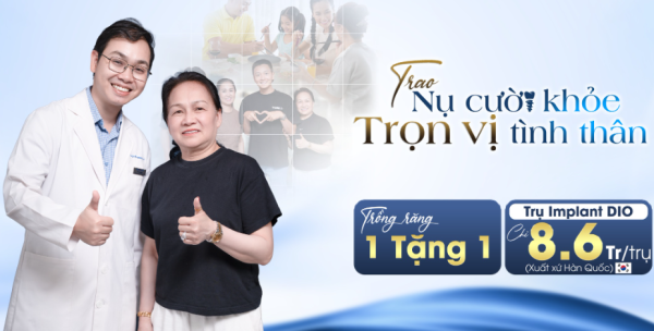 Trồng Implant Dio 1 tặng 1 chỉ 8.6 triệu 2026