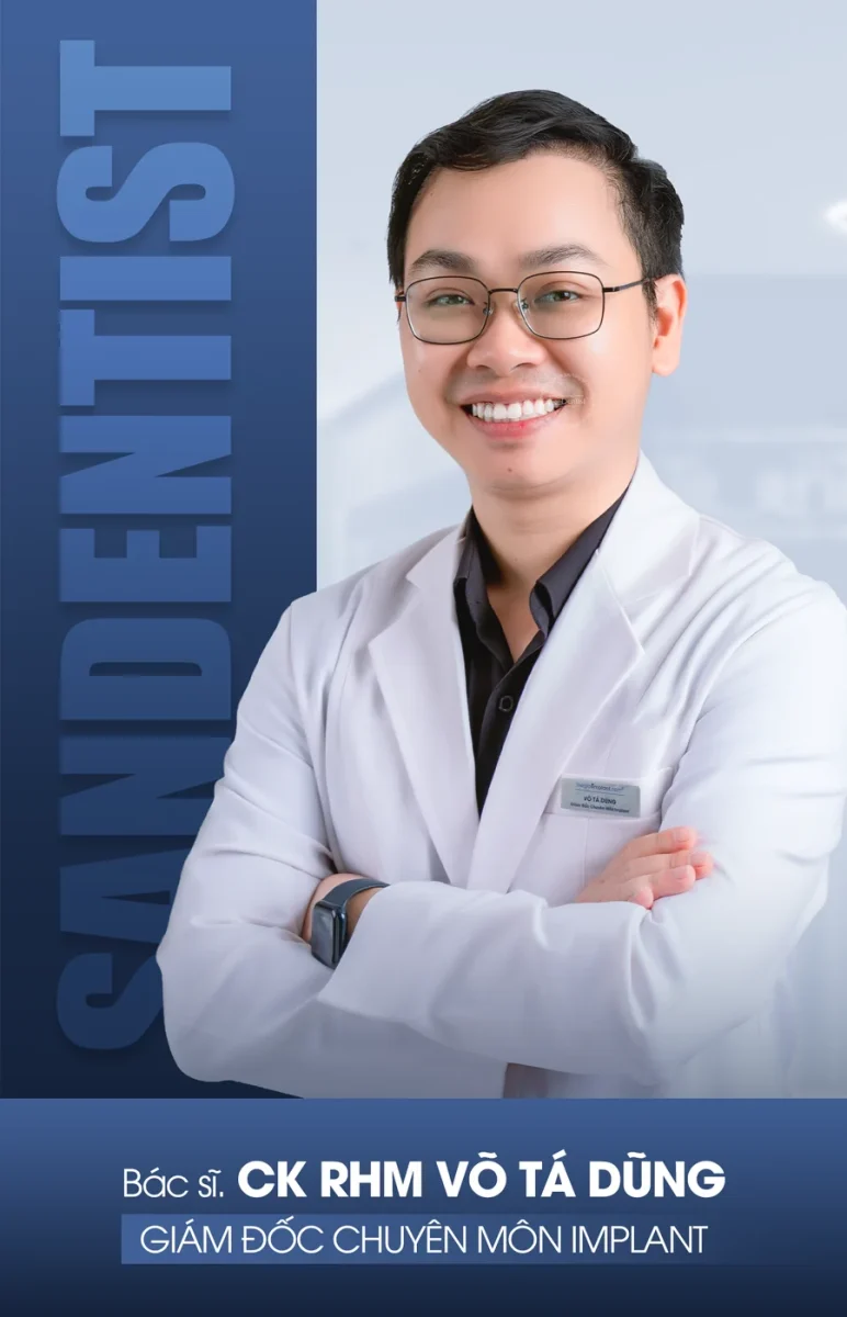 BS CK RHM Võ Tá Dũng - Giám đốc chuyên môn Implant tại San Dentist
