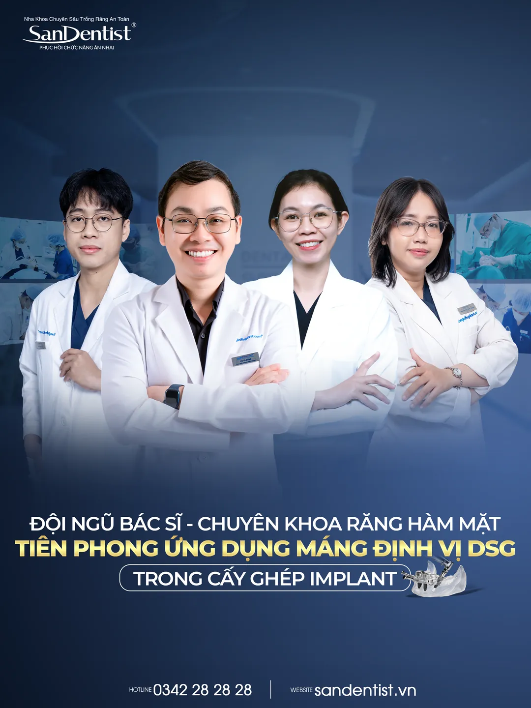 Đội ngũ bác sĩ San Dentist tiên phong ứng dụng máng định vị DSG trong cấy ghép Implant